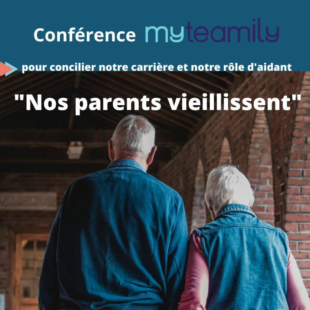 conférence myteamily nos parents vieillissent